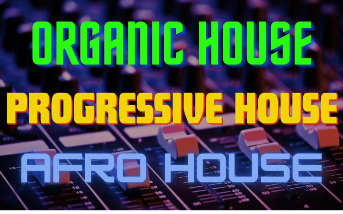 Gig Preview - Organic, progressive and afro house