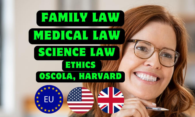 Gig Preview - Do family law, medical law, science law, ethics, cyber law