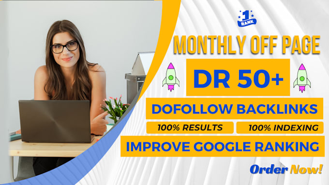 Gig Preview - Do monthly off page SEO using high authority dofollow backlinks