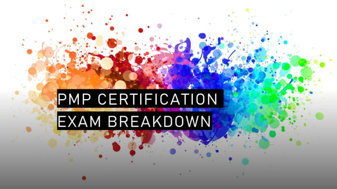 Gig Preview - Provide a pmp certification breakdown