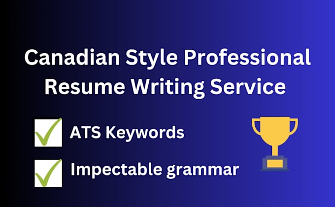 Gig Preview - Create or edit your canadian resume and cover letter