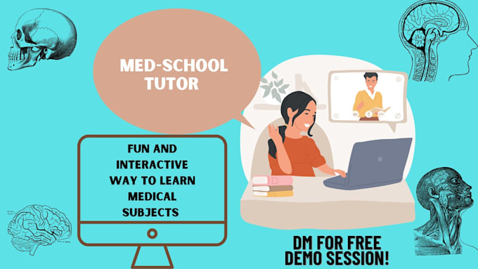 Gig Preview - Be your medical tutor and instructor for med school