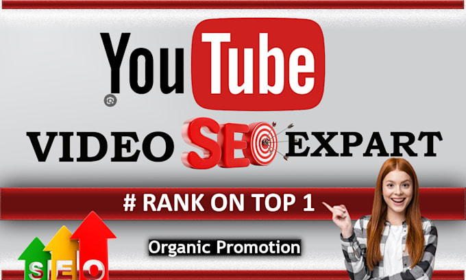 Gig Preview - Optimize youtube video seo organic promote for rank your channel