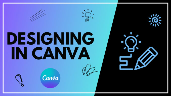 Gig Preview - Design your ideas in canva