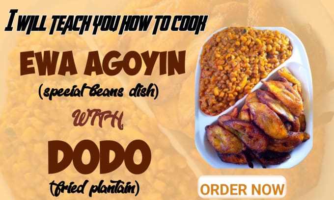 Gig Preview - Teach you how to cook ewa agoyin dodo