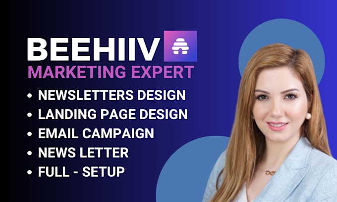 Gig Preview - Do beehiiv newsletter design beehiiv landing page beehive ai newsletter