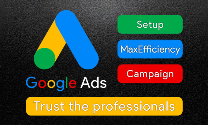 Gig Preview - Setup google ads adwords PPC max efficiency campaign