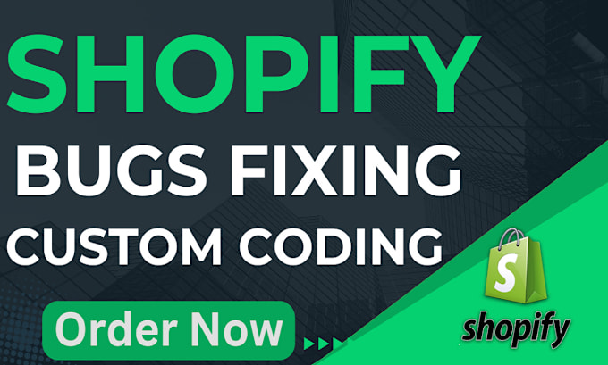 Gig Preview - Do your shopify custom code changes and bugs fixes