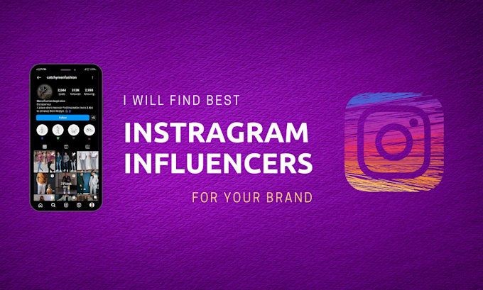 Gig Preview - Find the best instagram influencer, research for influencer marketing