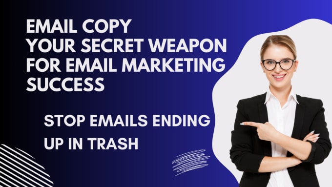 Gig Preview - Write killer email for your email marketing