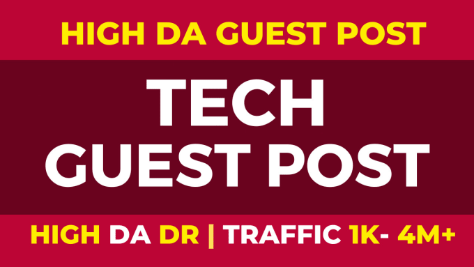 Gig Preview - Do technology guest post tech dofollow guest posting service