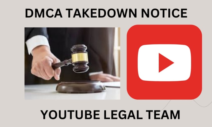 Gig Preview - Remove infringing content over youtube under dmca