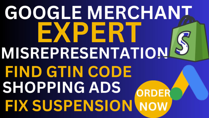 Gig Preview - Fix google merchant center suspension, shopping ads, misrepresentation, gtin