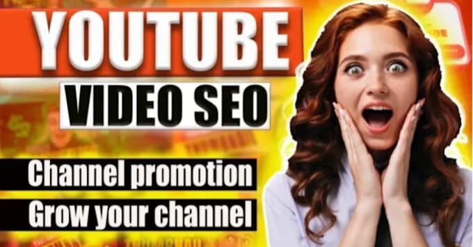 Gig Preview - Optimize your youtube video SEO for top ranking