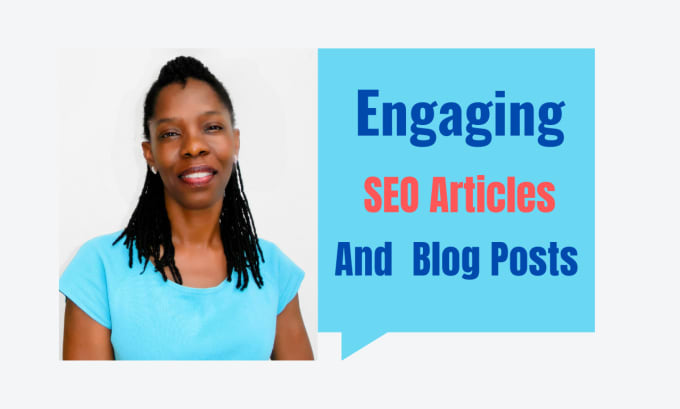 Gig Preview - Be your engaging, expert SEO article and blog post writer