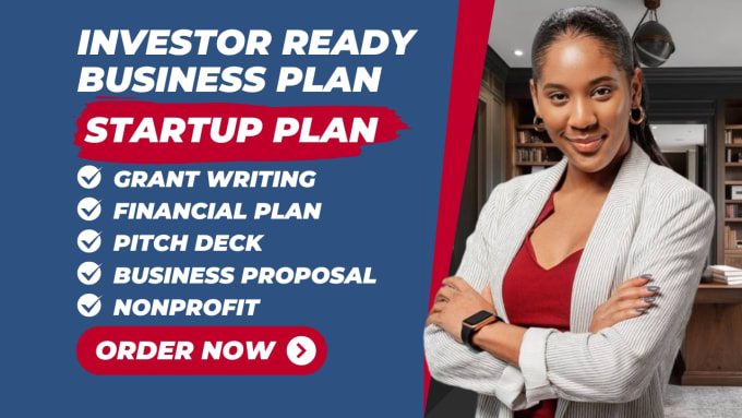 Gig Preview - Investor ready business plan grant proposal pitch deck startup market research