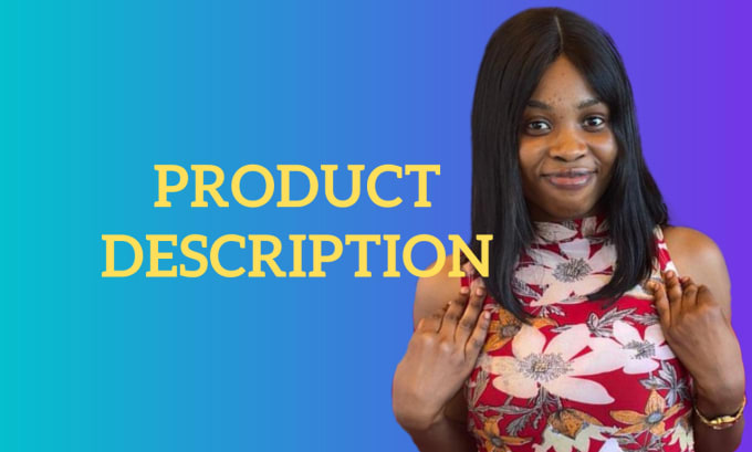 Gig Preview - Write dazzling product descriptions, amazon listing, shopify product description