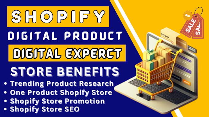 Gig Preview - Build digital product shopify store shopify digital product dropshipping store