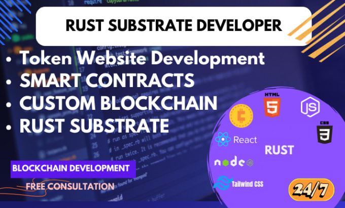 Gig Preview - Build customized blockchain using rust substrate parachain ethereum