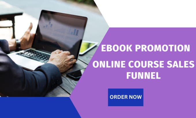 Gig Preview - Ebook promotion, online course sales funnel, online course content