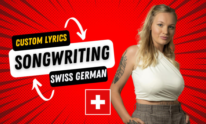 Gig Preview - Write a swiss german lyrics for your song