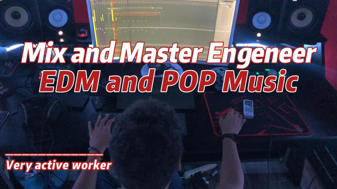 Gig Preview - Mix and master your edm song