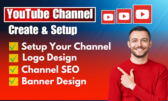 Gig Preview - Create and setup youtube channel setup channel design logo 1 video SEO