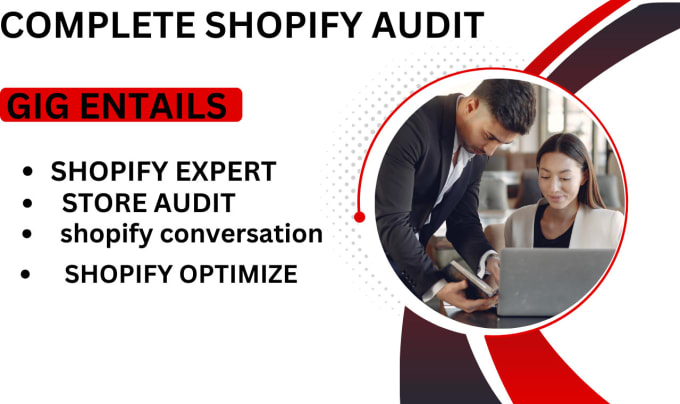 Gig Preview - Professionally audit, review your shopify website to boost shopify conversions