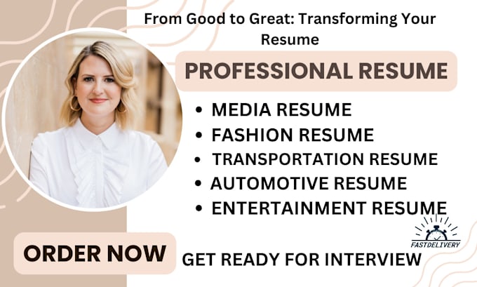 Gig Preview - Write resume for fashion transportation media entertainment and automotive roles