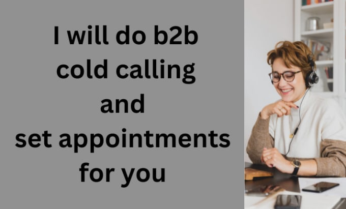 Gig Preview - Do b2b cold calling and set appointments for you