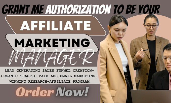 Gig Preview - Be your affiliate marketing manager