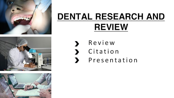 Gig Preview - Do dental research article writing with citation and pictures