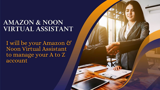 Gig Preview - Be your amazon and noon virtual assistant in ksa,uae