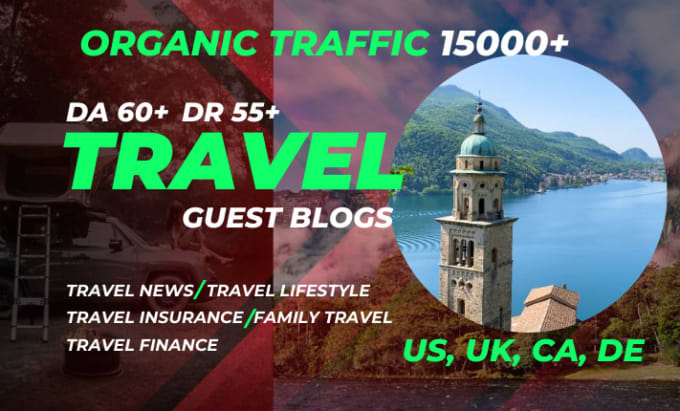 Gig Preview - Travel guest post high da71 SEO authority travel blog organic traffic