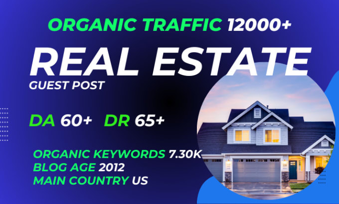 Gig Preview - Real estate guest post high da70 SEO backlinks link building campaigns