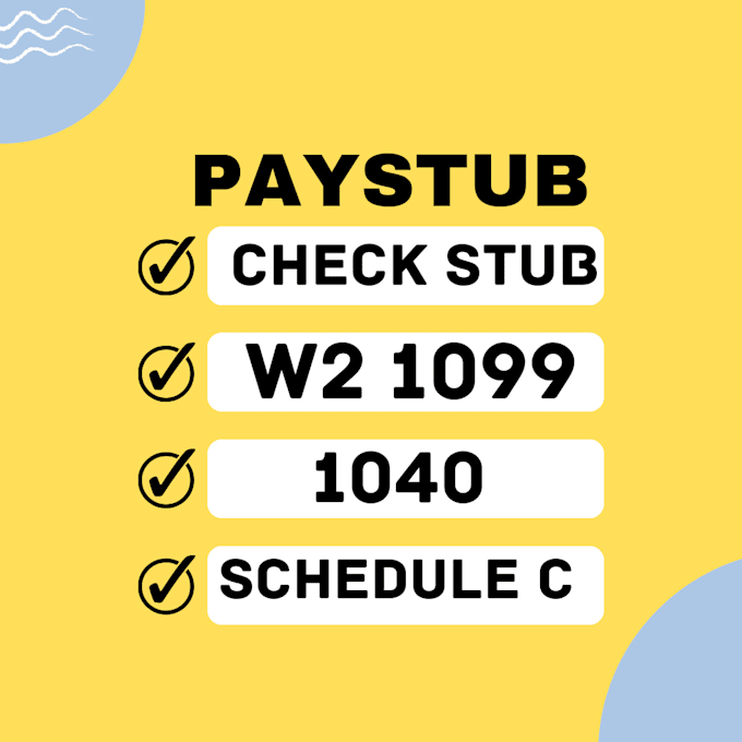 Gig Preview - Do paystub, check stubs, w2, 1099 and 1040