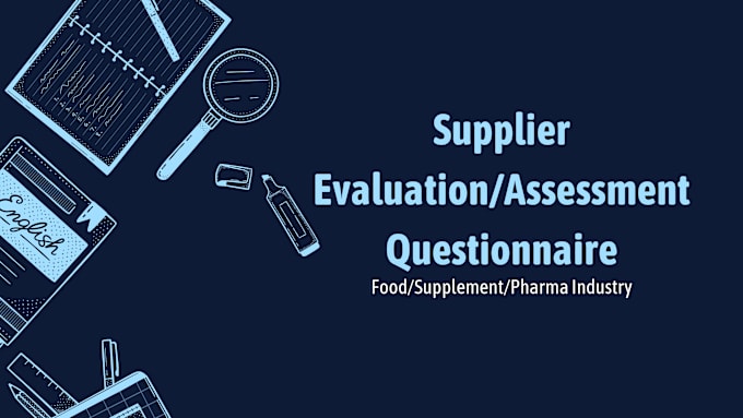 Gig Preview - Develop supplier evaluation questionnaire for your company