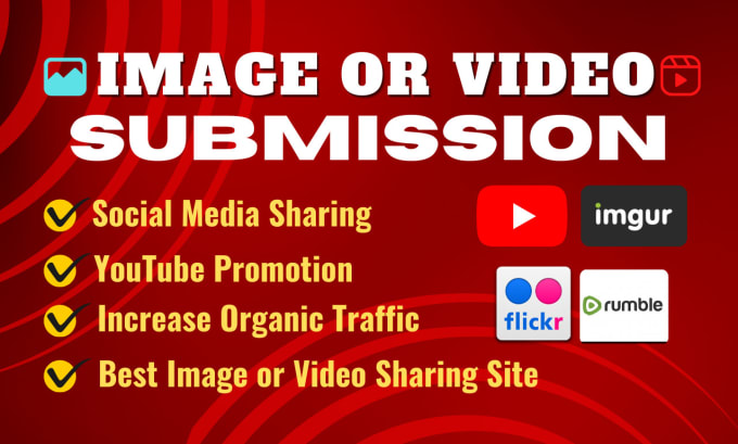 Gig Preview - Offering best 120 image or video submission on top sharing sites