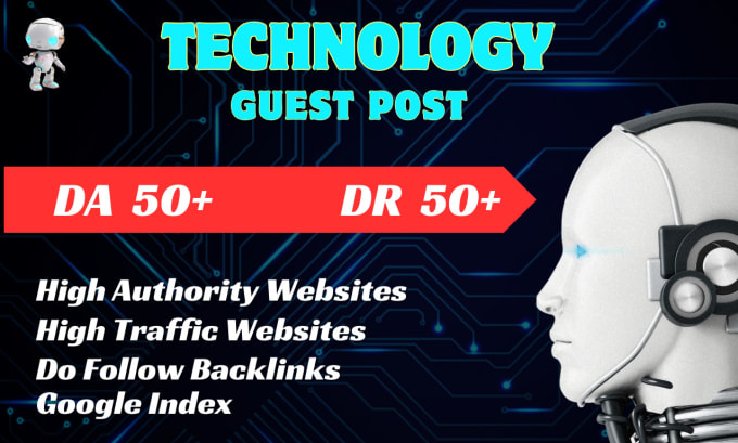 Gig Preview - Publish  technology guest post with dofollow backlinks