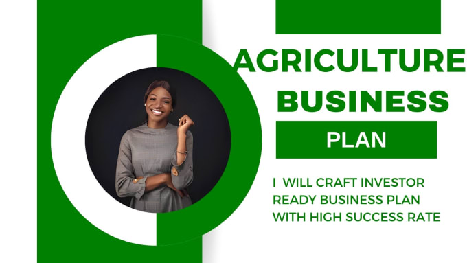 Gig Preview - Develop farm and agriculture business plan