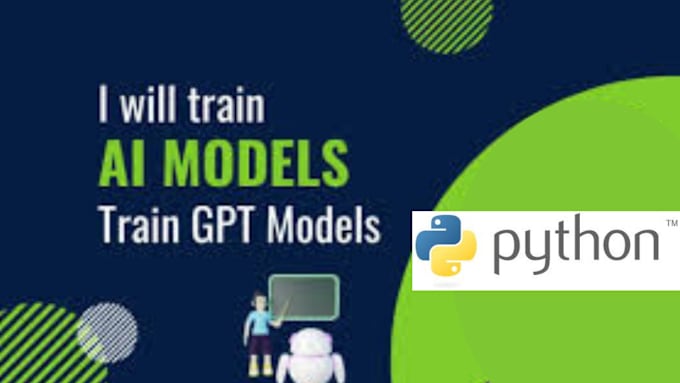 Gig Preview - Expertly train ai models using python for gpt4, llms and deep learning