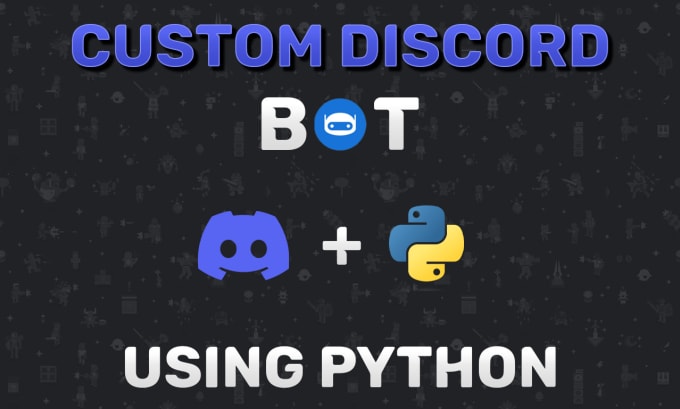 Gig Preview - Build a custom discord bot using python