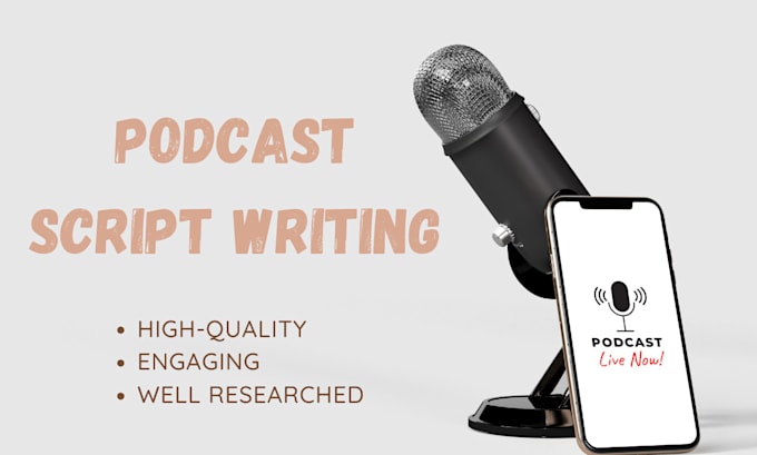 Gig Preview - Write high quality and engaging podcast scripts in 24 hours