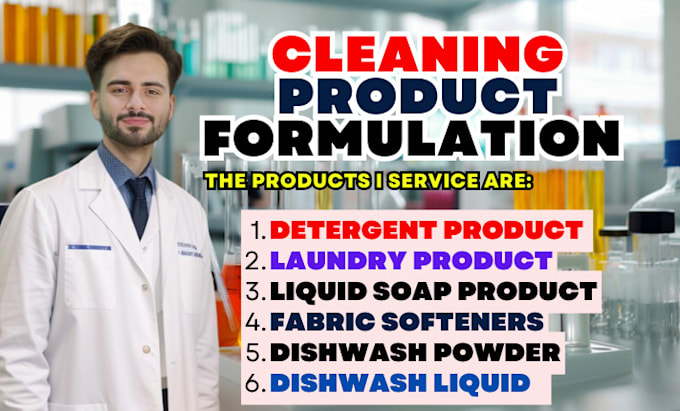 Gig Preview - Formulate cleaning products, laundry and toiletry products, soaps and detergents