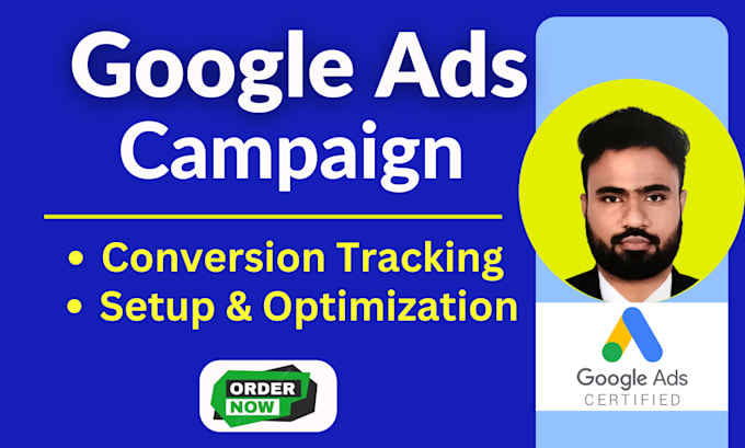 Gig Preview - Setup google ads adwords campaign with ads optimization