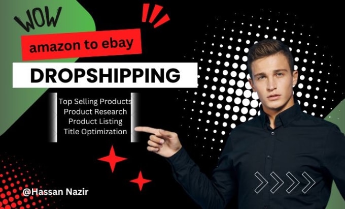 Gig Preview - Amazon to ebay dropshipping SEO product research product listing ebay listing