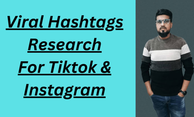 Gig Preview - Research viral tiktok hashtags and instagram hashtags to grow your account