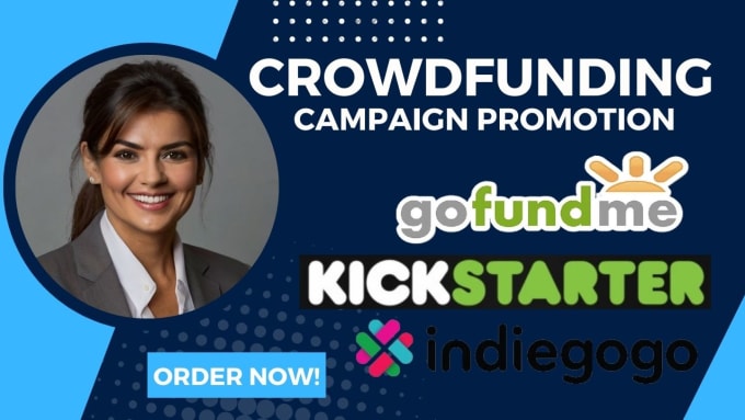 Bestseller - do crowdfunding campaign promotion, kickstarter  gofundme promotion indiegogo