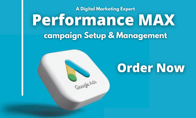 Bestseller - setup google ads pmax campaign, manage, optimize PPC expert