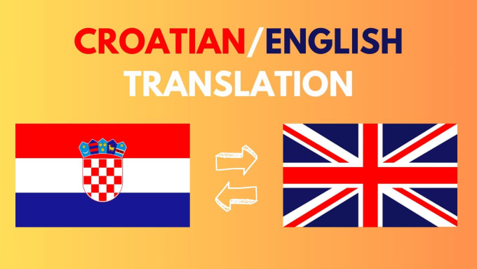 Gig Preview - Manually translate from english to croatian and vice versa